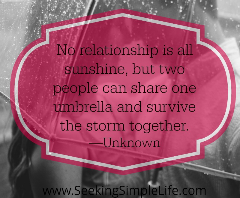No relationship is all sunshine|How to Grow a Strong Marriage