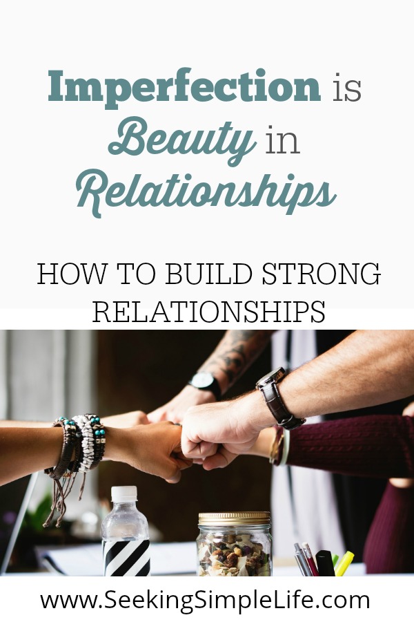 Perfection isn't required to building strong relationships. It doesn't need common interests, but it does require flexibility and open-mindedness. Relationships need acceptance to the imperfect qualities that make us beautifully unique. When we can accept each other for our individual strengths then we can build strong relationships.#friendship #acceptingdifferencesquotes #buildingstrongrelationships #lifelessons #seekingsimplelife