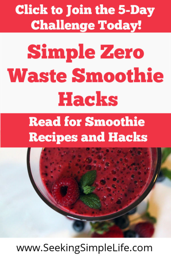 Simple food hack for a zero waste smoothie. No more wasting food or money. Use these simple tips to stay on track with your healthy living journey. #foodhacks #foodtips #healthyliving #smoothies #homeorganization #seekingsimplelife