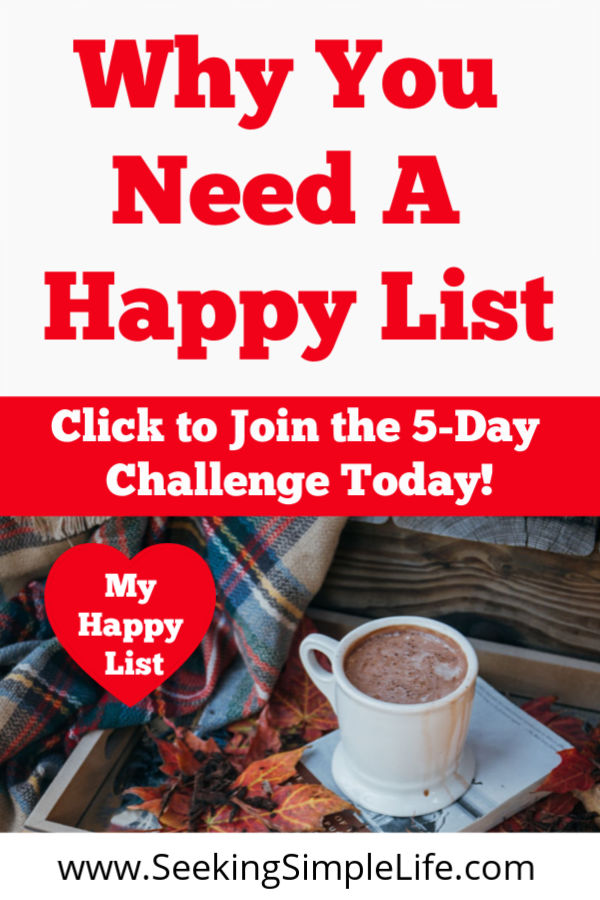 Being happy all of the time takes effort. A happy list will help get you out of a funk. Shake the negative energy and embrace the positive blessings in your life. #mentalhealth #lifelessons #selfcare #busymoms #workingmothers #seekingsimplelife