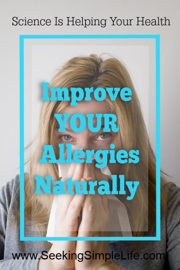 Find out how improving my gut health improved my allergies. Science proved it, I now enjoy more freedom outdoors with nature. #allergyremedies #allergytips #nutallergies #seasonalallergies #naturalhealth #healthjourney