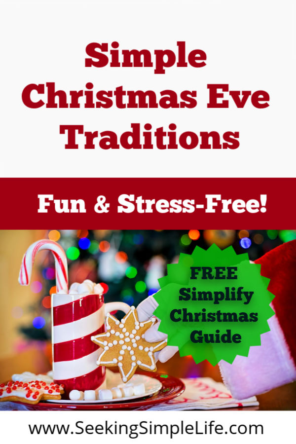 This simple Christmas Eve tradition is fun and stress-free. The focus is on spending time with family which is perfect for busy moms! Download the FREE Simplifying Christmas Guide today. #christmastraditions #simplifychristmas #familyfun #workingmothers #busymoms #seekingsimplelife