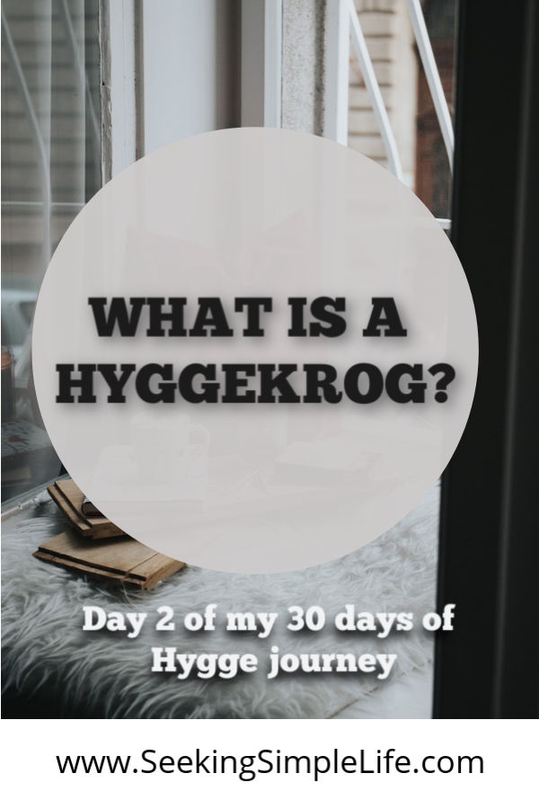 What is a hyggekrog? There is a pretty good chance you have one or it won't take much to create one. Find out how to add one and create a Hygge home today! #hyggelifestyle #homedecor #mindfulness #workingmothers #busymoms #healthyliving #seekingsimplelife