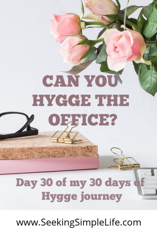 Hygge in the office is more than just a cup of coffee. You can add Hygge in many ways, but the most effective might be challenging for us introverts. Challenging but really good for the career and work-life balance. #workingmothers #busymoms #careeradvice #lifelessons #hyggelifestyle #seekingsimplelife