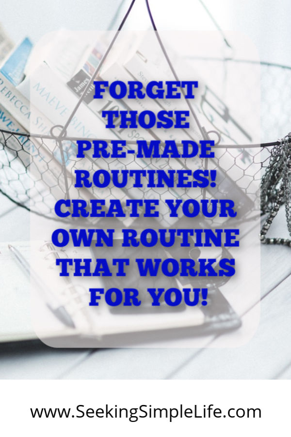 Stop looking for someone else's premade morning routine, evening routine, weekend routine, workday routine! What works for them, may not work for you. Why waste your time when you can learn how to create custom routines that help you create work-life balance that works for YOU!